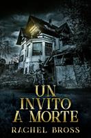   Un invito a morte