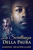   La Sorellanza Della Paura