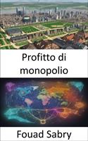   Profitto di monopolio