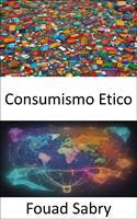   Consumismo Etico