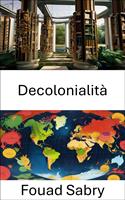   Decolonialità