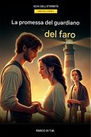 La Promessa del Guardiano della Luce del Faro