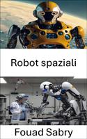   Robot spaziali
