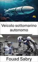   Veicolo sottomarino autonomo