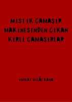 Mistik Çamasir Makinesinden Çikan Kirli Çamasirlar