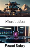   Microbotica