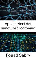   Applicazioni dei nanotubi di carbonio