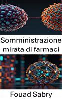 Somministrazione mirata di farmaci