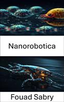   Nanorobotica
