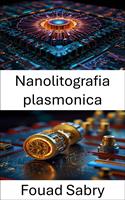 Nanolitografia plasmonica