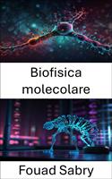   Biofisica molecolare