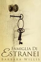   Famiglia Di Estranei