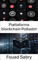   Piattaforma blockchain Polkadot