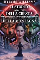 Custodito Dai Lupi Della Cresta Della Montagna