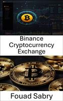   Binance Cryptocurrency Exchange
