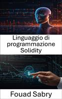  Linguaggio di programmazione Solidity