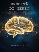   Eredità Di Genio