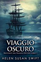   Viaggio Oscuro