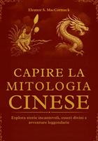 Capire la Mitologia Cinese