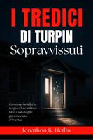   I tredici sopravvissuti di Turpin