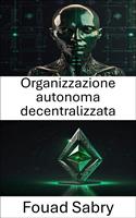   Organizzazione autonoma decentralizzata