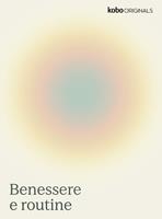   Benessere e routine