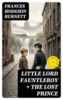   Little Lord Fauntleroy + The Lost Prince
