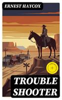   Trouble Shooter