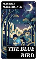   The Blue Bird