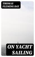   On Yacht Sailing