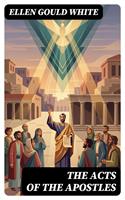   The Acts of the Apostles