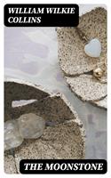   The Moonstone