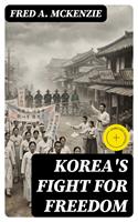   Korea's Fight for Freedom
