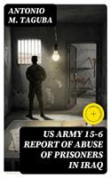   US Army 15-6 Report of Abuse of Prisoners in Iraq