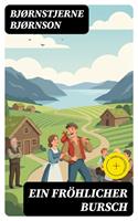   Ein fr&ouml;hlicher Bursch
