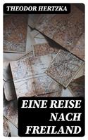   Eine Reise nach Freiland