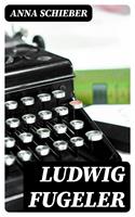   Ludwig Fugeler