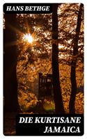   Die Kurtisane Jamaica
