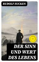 Der Sinn und Wert des Lebens