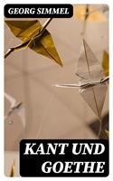   Kant und Goethe