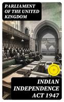   Indian Independence Act 1947