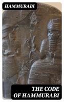   The Code of Hammurabi