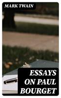   Essays on Paul Bourget