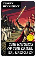   The Knights of the Cross, or, Krzyzacy