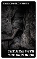   The Mine with the Iron Door