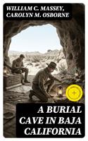   A Burial Cave in Baja California