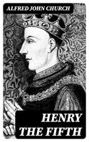   Henry the Fifth