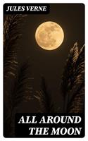   All Around the Moon