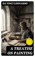   A Treatise on Painting