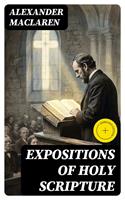   Expositions of Holy Scripture